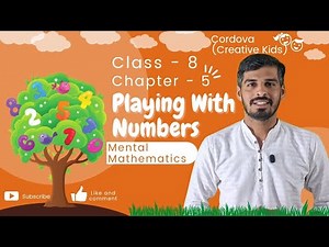Class 8 Cordova Math | Chapter 5: playing with numbers | Mental Mathematics | Full Solutions