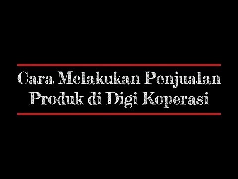 Cara Melakukan Penjualan Produk di Digi Koperasi