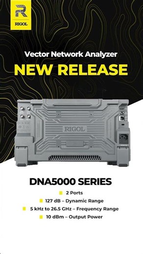 New Release: RIGOL DNA5000 Vector Network Analyzer | Up to 26.5 GHz VNA
