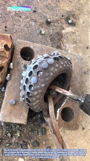 Tungsten Steel Extraction: Recovering Drill Bits for Recycling