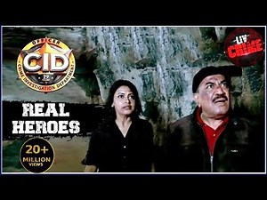 Is CID Team Trapped? - Part 3 | C.I.D | सीआईडी | Real Heroes