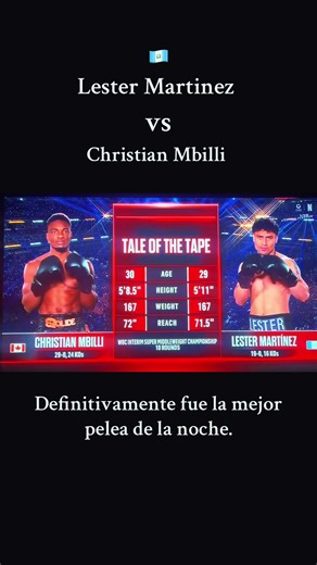 Christian Mbilli vs Lester Martinez: Best Fight Highlights