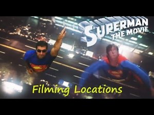 Superman 1978 ( filming location video) Christopher Reeve Tribute