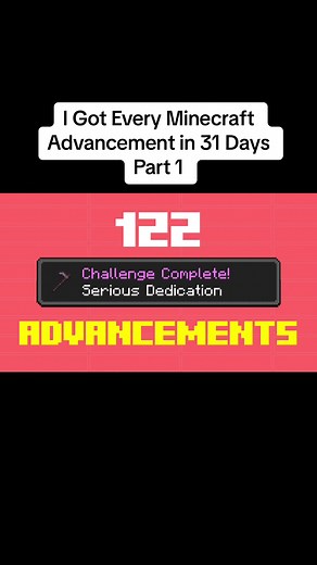 I Got Every Minecraft Advancement in 31 Days Part 1
