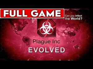 Plague Inc Evolved Full Game Walkthrough Longplay