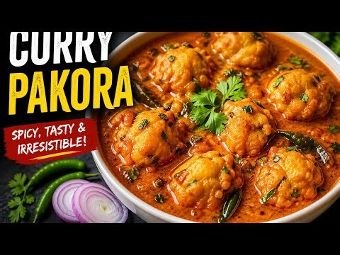 How to Make Perfect Curry Pakora at Home|Easy Curry Pakora A Step-by-Step Guide #currypakora #pakora