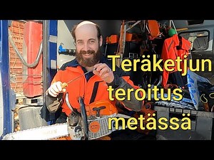 Teräketjun teroitus käsivaralta metässä