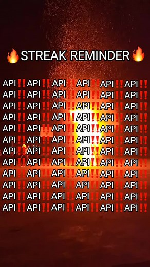 API API STREAK🔥‼️‼️