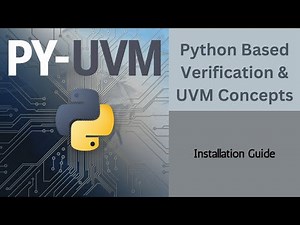 Lecture 2: Comprehensive Installation Guide for Essential Tools for PY-UVM
