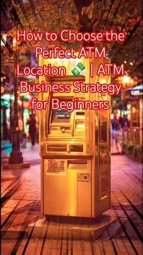 Choose the Perfect ATM Location 😱💸