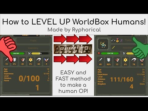 How to LEVEL UP WorldBox Humans to OP STATS