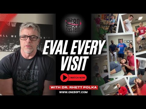 Stop Screwing Up Your PT Evaluations (Root-Cause Eval EVERY Visit | DPT + PTA)