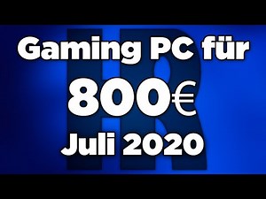 800€ Gaming PC Juli 2020 | Ryzen + 5600XT | Computer günstig kaufen