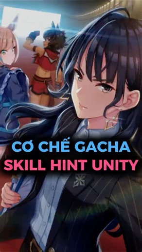 Unity gacha skill hint như thế nào? | Umamusume: Pretty Derby