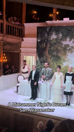 A Midsummer Night’s Dream - San Wanamaker Playhouse @Shakespeare's Globe #theatre #shakespeare #theatretok #theatretiktok #theater
