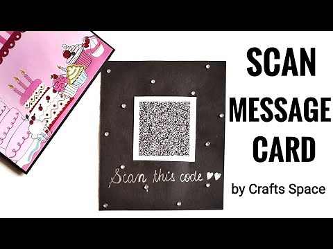 Scan Code Message Card Tutorial | QR Code Generator Tutorial | Bar Code Card | By Crafts Space