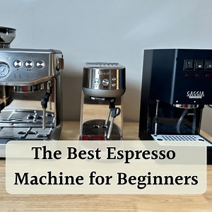 Best Espresso Machine For Beginners: Exactly What To Look For