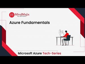 Azure Fundamentals | Microsoft Azure Tutorial | Services available on Azure - MindMajix