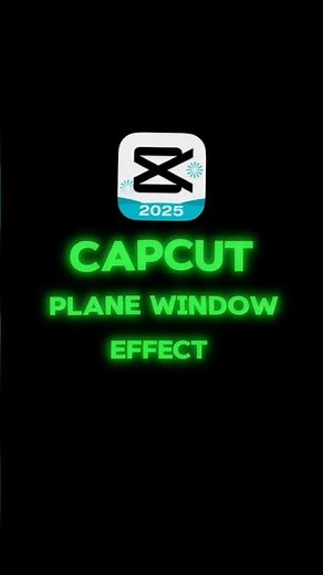 CapCut| Plane Window Effect Tutorial ✈️ | #shorts