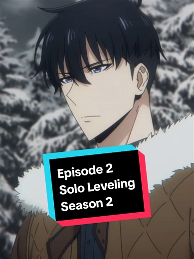 Solo Leveling Episode 2 Season 2