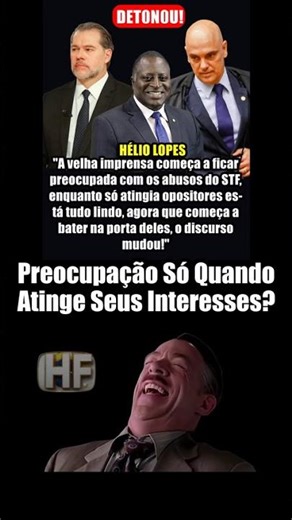 Hélio Lopes expõe hipocrisia da imprensa sobre abusos do STF! 🔥