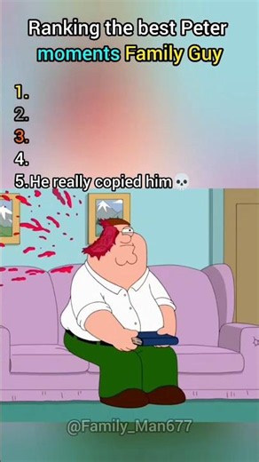 RANKING THE BEST PETER MOMENTS FAMILY GUY