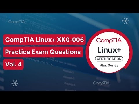 CompTIA Linux+ XK0-006 - Practice Test Questions Vol. 4