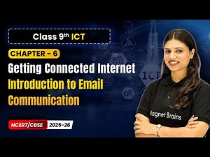 Introduction to Email Communication - Getting Connected Internet | Ch 6 | Class 9th ICT | CBSE 2025
