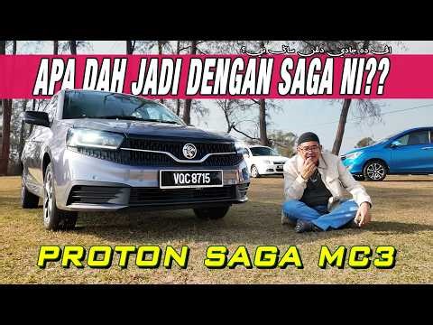 PROTON SAGA MC3 | APA DAH JADI DENGAN SAGA NI??