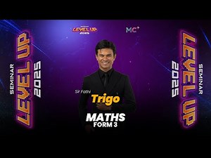 Seminar Level Up - FORM 3 MATHEMATICS | Trigo