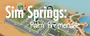The Sims Freeplay- Guide to Sim Springs: Palm Promenade