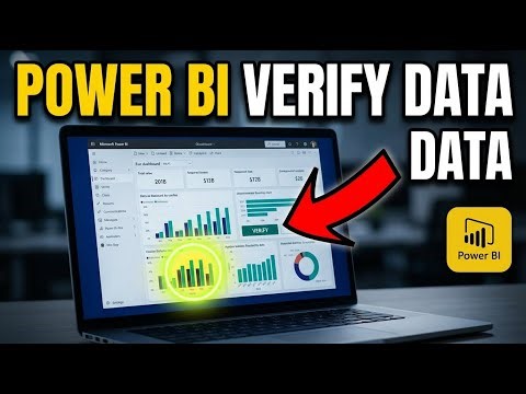 How to Verify Data Visualization with Power BI - Detailed Guide