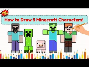 How to Draw 5 Minecraft Characters | Drawing Videos for Kids and Teachers