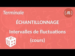 Terminale S - Échantillonnage - Fluctuations d'échantillonnages (cours)