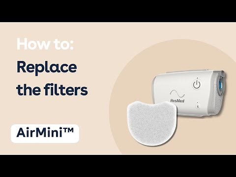 AirMini™: How to Replace the Filters