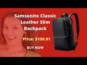 Samsonite Classic Leather Slim Backpack, best review