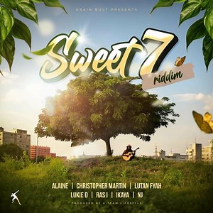 SWEET 7 RIDDIM (FULL PROMO)