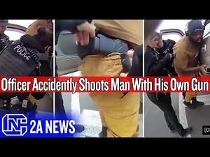 Officer Accidently Shoots Man With His Own Gun While Disarming Him During Traffic Stop