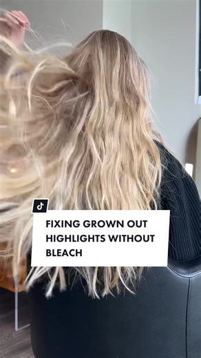 Fixing Grown Out Highlights Without Bleach: Tips & Tricks