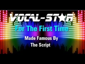 The Script - For The First Time (Karaoke Version) with Lyrics HD Vocal-Star Karaoke