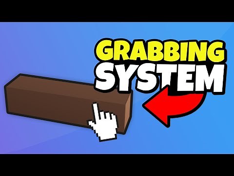 How to Make a GRABBING SYSTEM | HowToRoblox