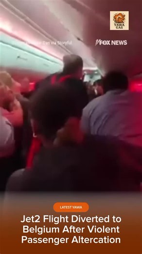 YawaGas Room on Instagram: "A Jet2 flight traveling from Turkey to the United Kingdom was forced to divert to Belgium following a violent altercation between passengers mid-flight. The airline has banned two passengers involved in the incident from future travel, according to reports. The disruption caused significant delays for other passengers on board, highlighting ongoing challenges airlines face with disruptive passenger behavior on international flights. Source: @foxnews"
