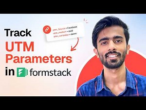 How to Track UTM Parameters in Formstack - 2026 Tutorial