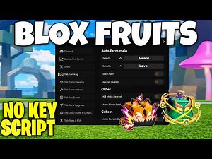NEW! Blox Fruits Script *NO KEY* - AUTO FARM, MASTERY FARM, AUTO RAID, AUTO BOUNTY + MORE!