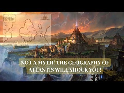 NOT A MYTH! The Geography of Atlantis Will SHOCK You! PART 2