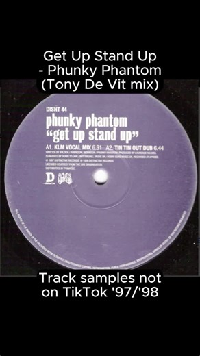 Get Up Stand Up - Phunky Phantom 1997 (Tony De Vit mix) 1998 #DJ #housemusic #clubmusic #hardhouse