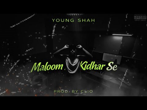 YOUNG SHAH - MALOOM NA KIDHAR SE - (studio session) (official music video)
