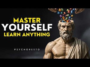 7 Principles To Learn Anything Faster Than 99% of People – MASTER YOURSELF | STOICISM