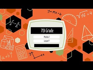 7th Grade Module 2 Lesson 9 (Eureka Math Squared)