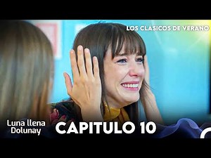 Luna llena Capitulo 10 - (LOS CLÁSİCOS DE VERANO)